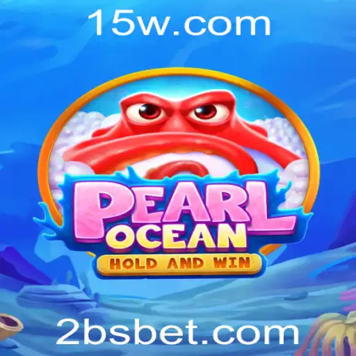 Descubra o Fascinante Mundo de PearlOcean com BSBET